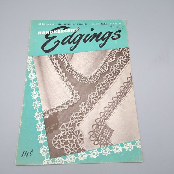 Vintage Needlework Patterns, Coats & Clark Book 256 Handkerchief Edgings 1949 - Picture 1 of 2